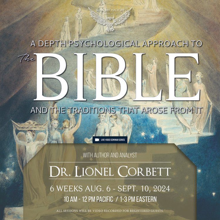 A Depth Psychological Approach To The Bible And the Traditions that Arose from It