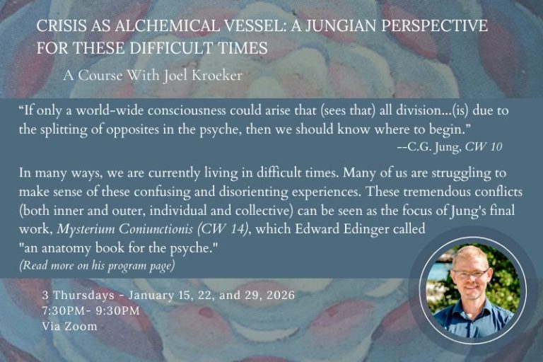 Crisis as Alchemical Vessel: A Jungian Perspective for These Difficult Times