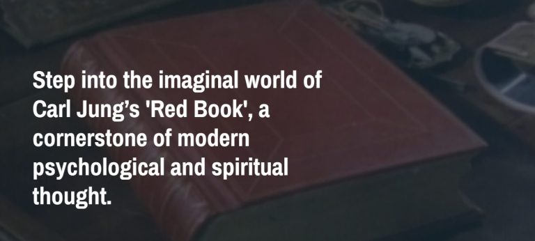 Reading The Red Book: Explore the Depths of Jung’s ‘Red Book’